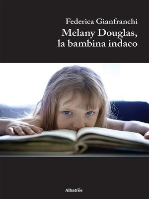 cover image of Melany Douglas, la bambina indaco